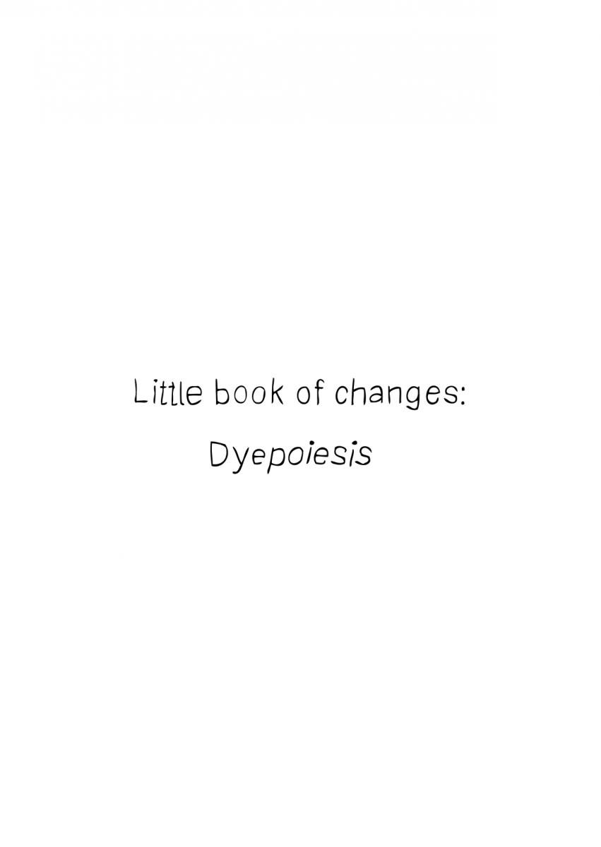 Dyepoiesis